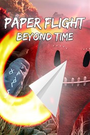 Paper Flight - Beyond Time