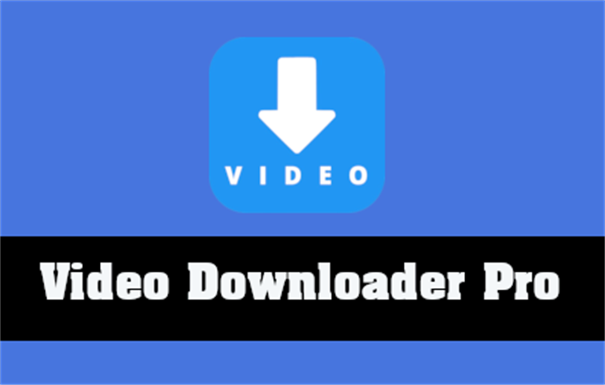 Video Downloader Pro
