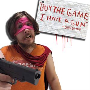 «Buy The Game, I Have a Gun» -Sheesh-Man
