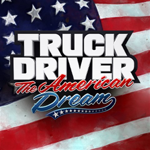 Truck Driver: The American Dream