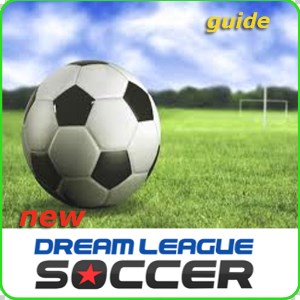 Dream league Soccer guide 2017