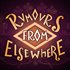 Rumours From Elsewhere