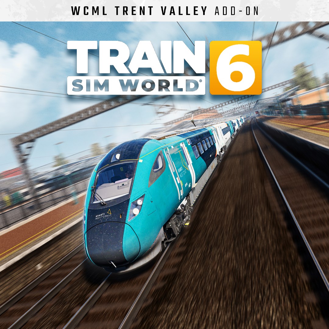 Train Sim World® 6: West Coast Main Line Trent Valley: Milton Keynes - Crewe