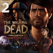 The Walking Dead: A New Frontier - Episode 2