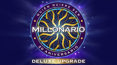 ¿QUIÉN QUIERE SER MILLONARIO? – DELUXE UPGRADE