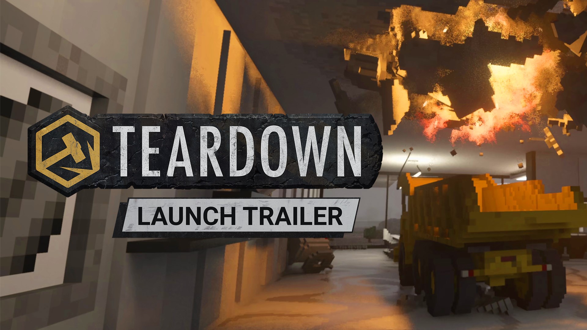 Teardown - Launch Trailer