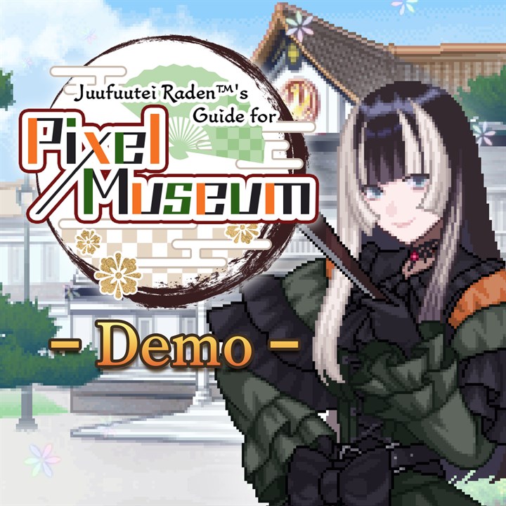 Juufuutei Raden™'s Guide for Pixel Museum Demo