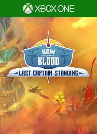 Bow to Blood: Last Captain Standing