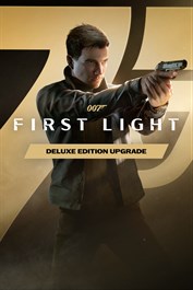 007 First Light - Deluxe Edition Upgrade