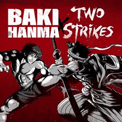 Two Strikes - Baki Hanma
