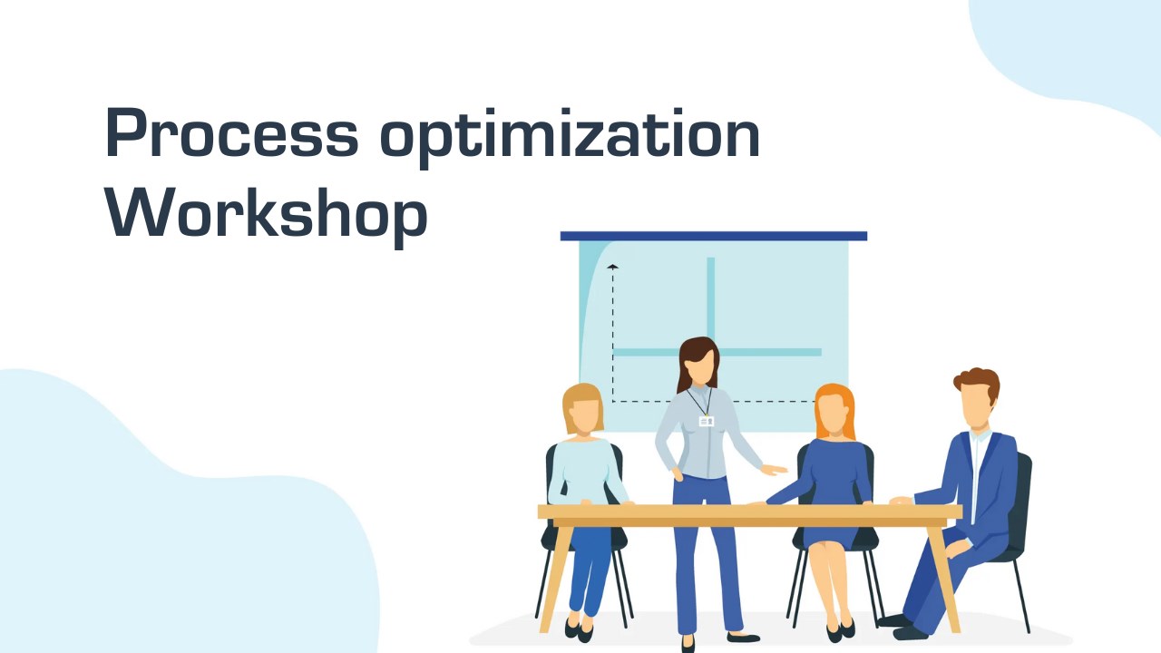 Snapshot 1 of Process Optimization Workshop