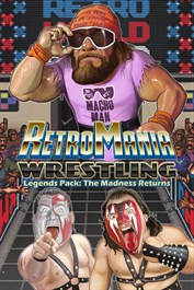 RetroMania Wrestling - Legends Pack: The Madness Returns