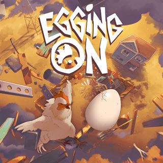Egging On