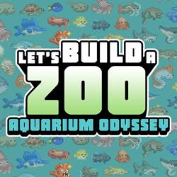 Let's Build a Zoo - Aquarium Odyssey DLC