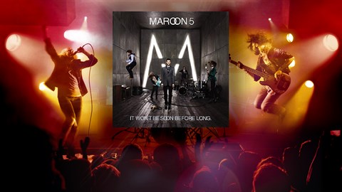 "Little of Your Time" - Maroon 5
