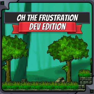 Oh the Frustration Dev Edition - Download and play on Windows ...