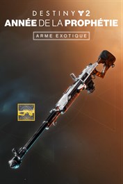 Destiny 2 : Année de la Prophétie - Arme exotique (PC)