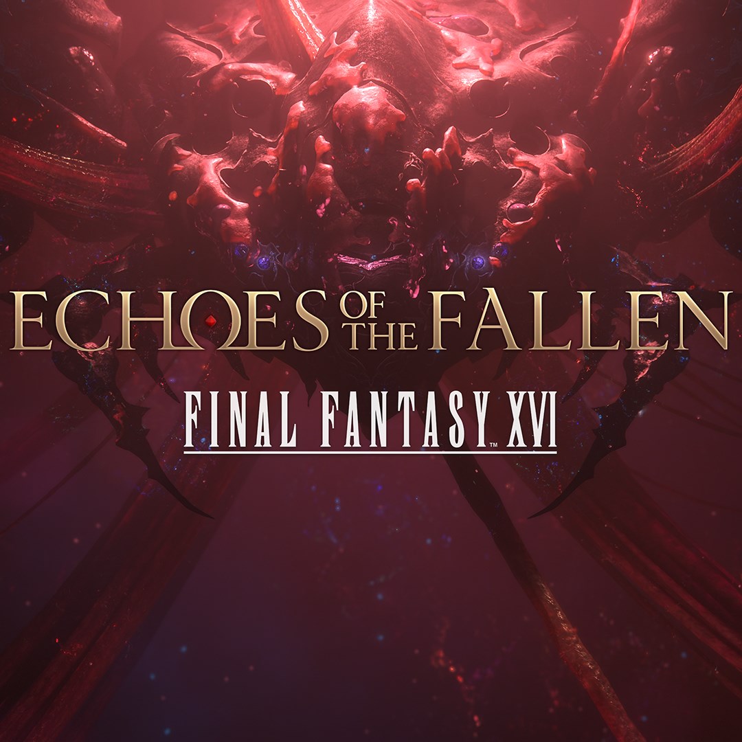 FINAL FANTASY XVI Echoes of the Fallen