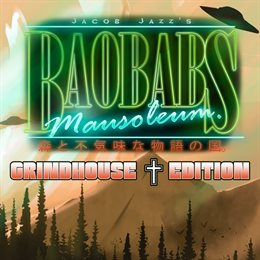 Aperçu Baobabs Mausoleum Grindhouse Edition