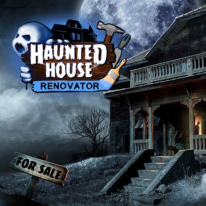 Haunted House Renovator