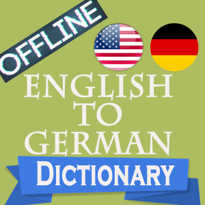 English to German Dictionary Translator Offline