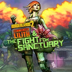 Borderlands 2: Commander Lilith & the Fight for Sanctuary cover image