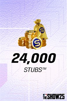 Stubs™ (24,000) for MLB® The Show™ 25