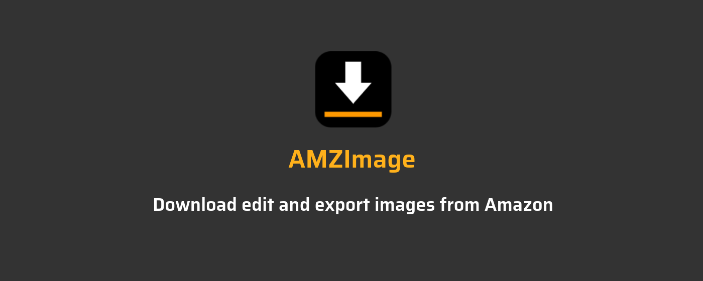 AMZImage - Amazon Image Downloader & Editor