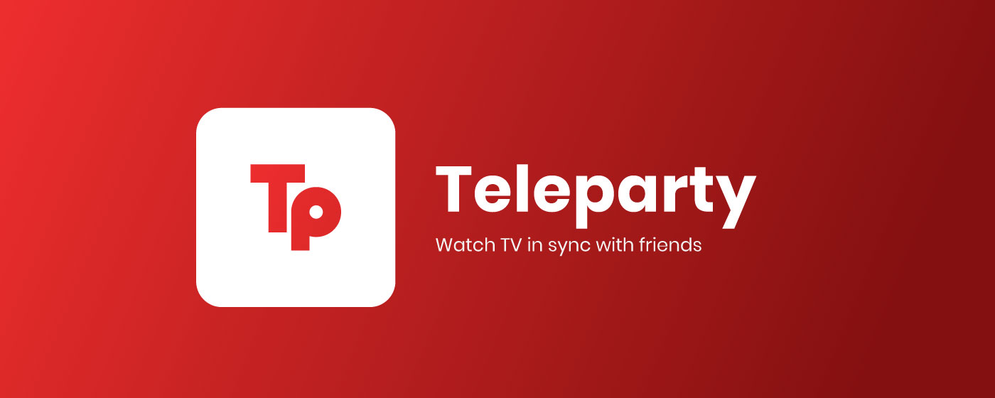 Netflix Party is now Teleparty promo image