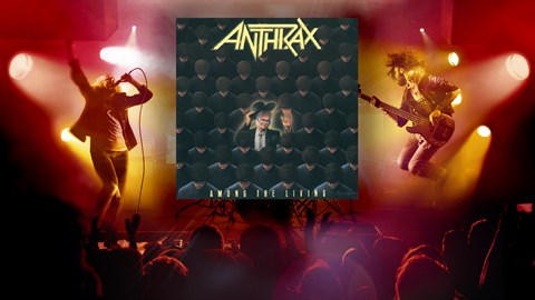 "Among the Living" - Anthrax