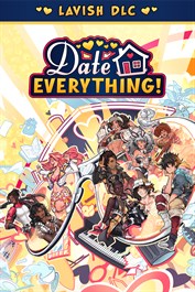 Date Everything! - Lavish DLC