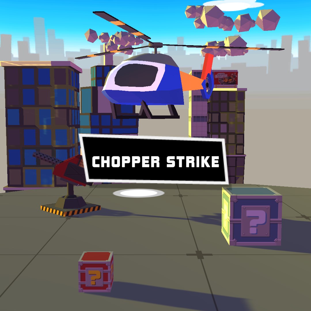 Chopper Strike