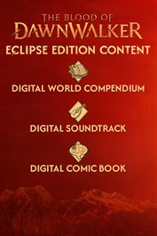 The Blood of Dawnwalker - Eclipse Edition Content
