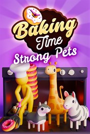 Baking Time: Strong Pets