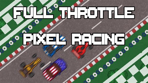 Full Throttle Pixel Racing