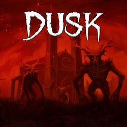 DUSK