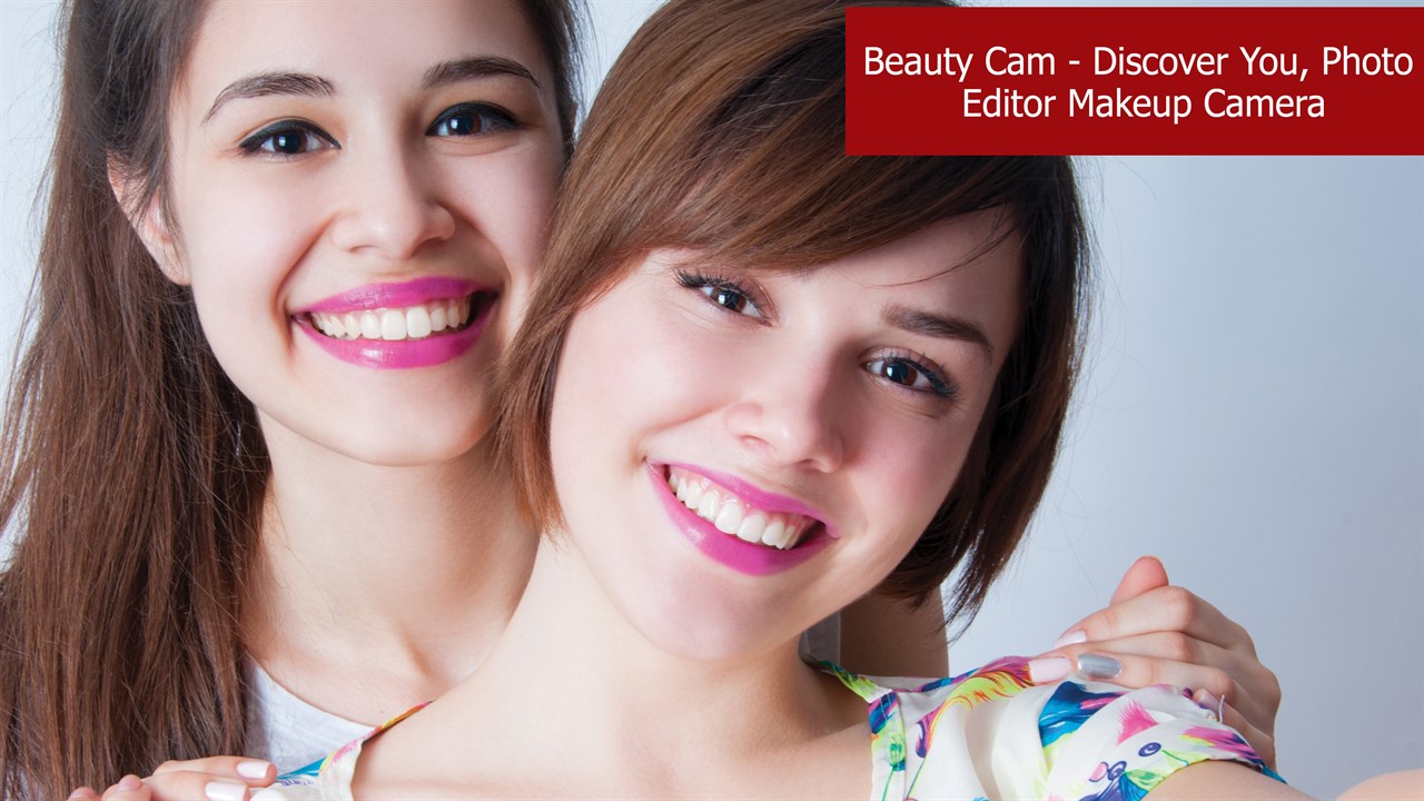 Get Beauty Cam Discover You Photo Editor Makeup Camera