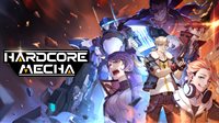 HARDCORE MECHA