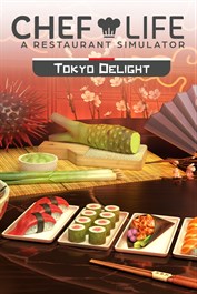 Chef Life - TOKYO DELIGHT