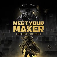 Meet Your Maker Édition Deluxe