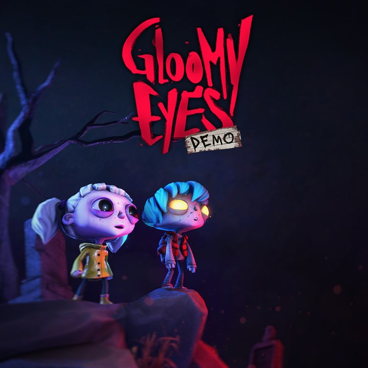 Gloomy Eyes Demo