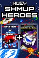 Huey Shmup Heroes