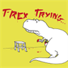 T-rex Trying