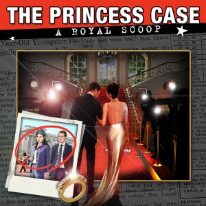 The Princess Case : A Royal Scoop
