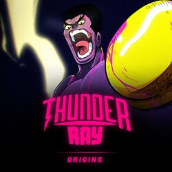 Thunder Ray Origins