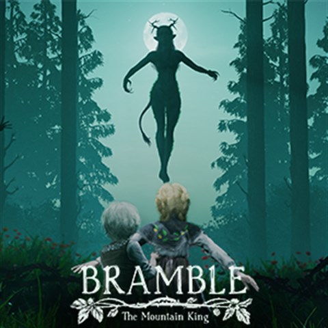 Bramble: The Mountain King