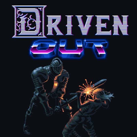 Driven Out