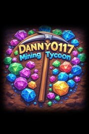 Dannny0117 Mining Tycoon