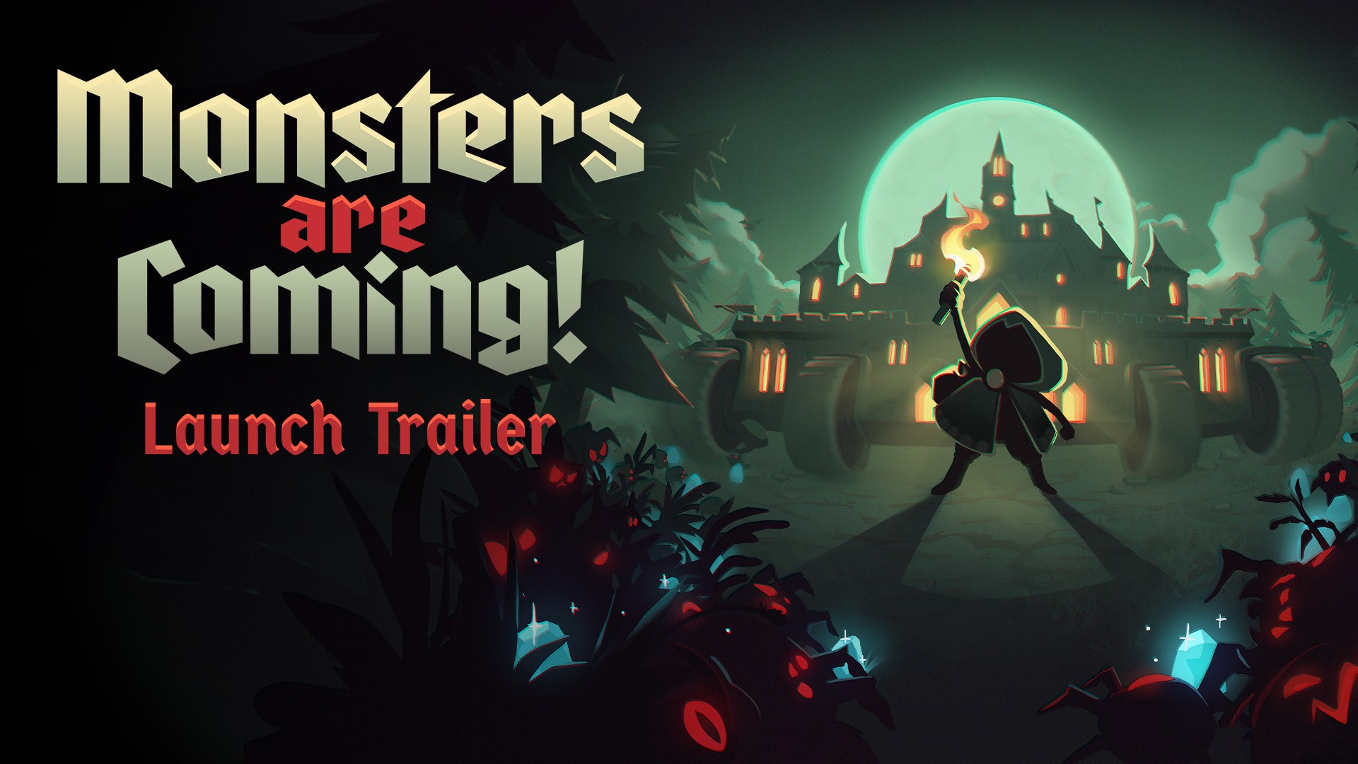Monsters Are Coming! launch trailer
