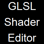 GLSL Shader Editor